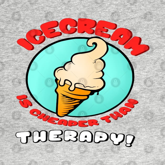 Ice cream cheap therapy by Rasheba